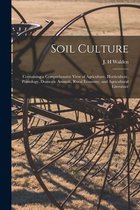 Soil Culture