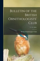 Bulletin of the British Ornithologists' Club; v. 121 (2001)