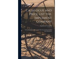 Catalogue and Price List the, Implement Company
