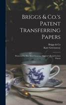 Briggs & Co.'s Patent Transferring Papers