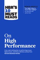 Hbr's 10 Must Reads on High Performance
