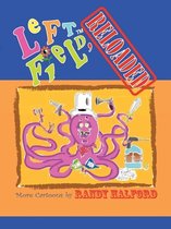 Left Field, Reloaded