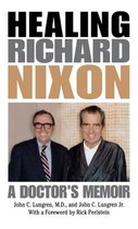 Healing Richard Nixon