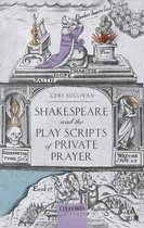 Shakespeare and the Play Scripts of Private Prayer