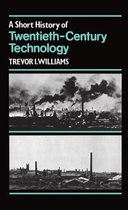 A Short History of Twentieth-Century Technology