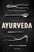 A Brief History of Ayurveda