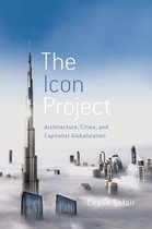 The Icon Project Architecture, Cities, and Capitalist Globalization