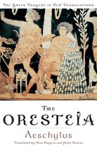 Greek Tragedy in New Translations-The Oresteia
