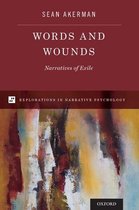 Words and Wounds Narratives of Exile Explorations in Narrative Psychology