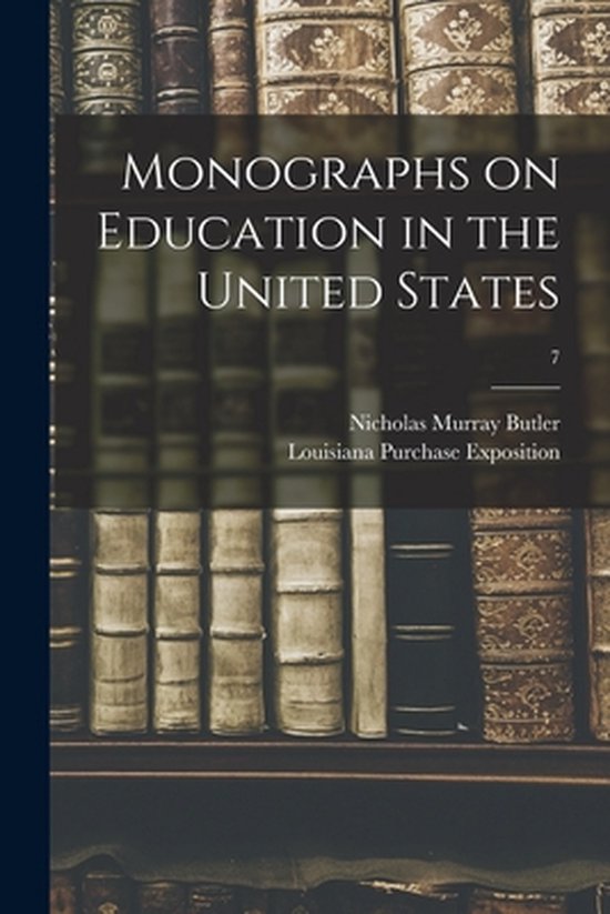Monographs on Education in the United States; 7 - cover
