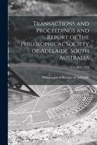 Transactions and Proceedings and Report of the Philosophical Society of Adelaide, South Australia; v.2, 1878-1879