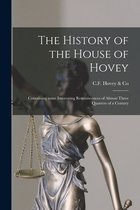 The History of the House of Hovey [microform]