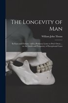 The Longevity of Man