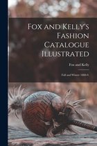 Fox and Kelly's Fashion Catalogue Illustrated