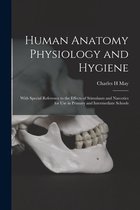 Human Anatomy Physiology and Hygiene