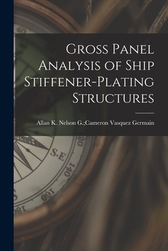 Gross Panel Analysis of Ship Stiffener-plating Structures - cover