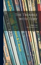 The Trouble With Toby