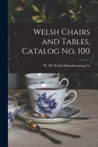 Welsh Chairs and Tables, Catalog No. 100