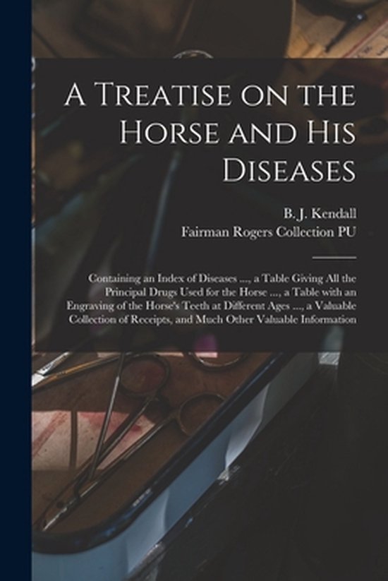 A Treatise on the Horse and His Diseases - cover