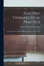 Electro-therapeutical Practice