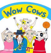 Wow Cows