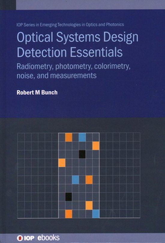 Optical Systems Design Detection Essentials Radiometry, photometry