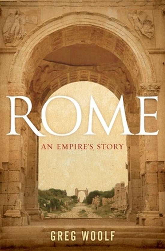 Boek "Rome: An Empire's Story" van Greg Woolf, met de tekst Rome in grote letters op een boog.