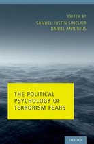 The Political Psychology of Terrorism Fears