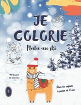 JE COLORIE - Mala au ski - Pour les enfants à partir de 5 ans - 40 pages