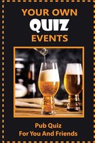 Your Own Quiz Events