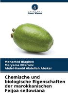 Chemische und biologische Eigenschaften der marokkanischen Feijoa sellowiana