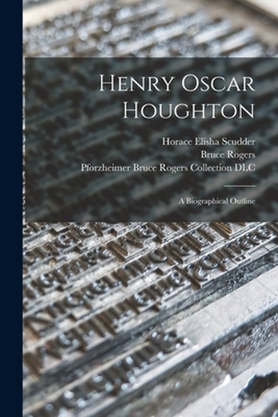 Henry Oscar Houghton - cover