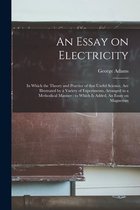 An Essay on Electricity
