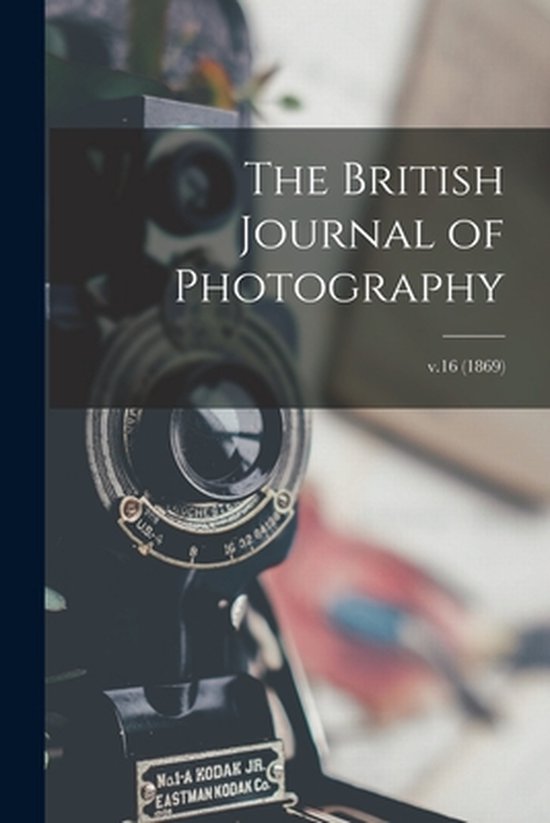 The British Journal of Photography; v.16 (1869) - cover