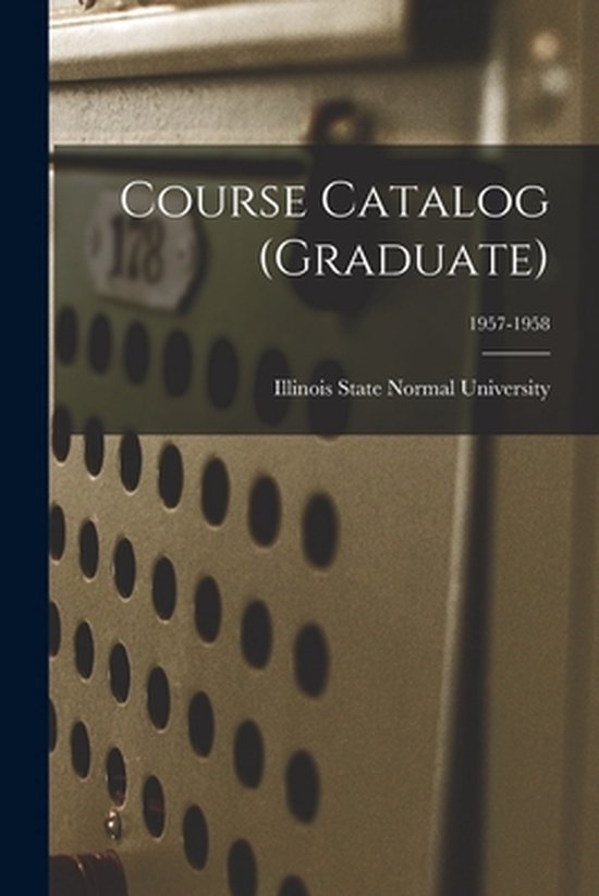 Course Catalog (Graduate); 19571958 9781014998255 Boeken