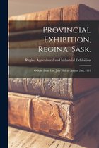 Provincial Exhibition, Regina, Sask. [microform]