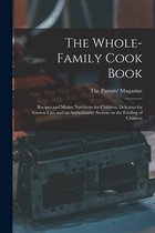 The Whole-family Cook Book