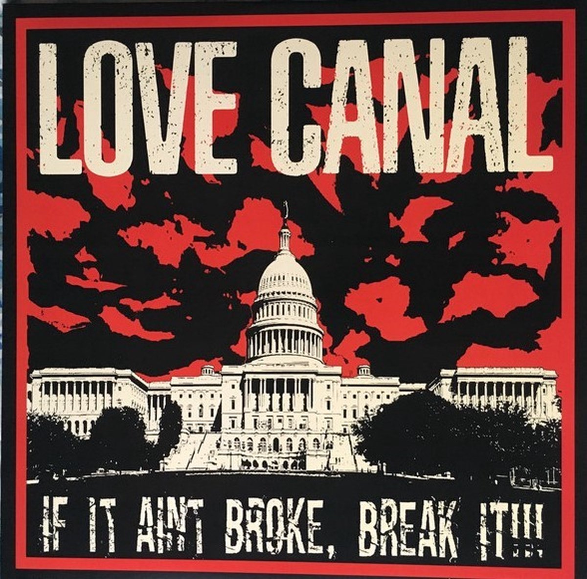 Love Canal - If It Aint Broke, Break It!!! (LP) (Coloured Vinyl)