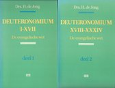 Deuteronomium deel 1 - Hoofdstuk I-XVII en deel 2 - XVIII-XXXIV