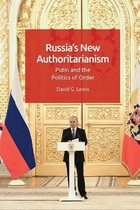 Russia'S New Authoritarianism