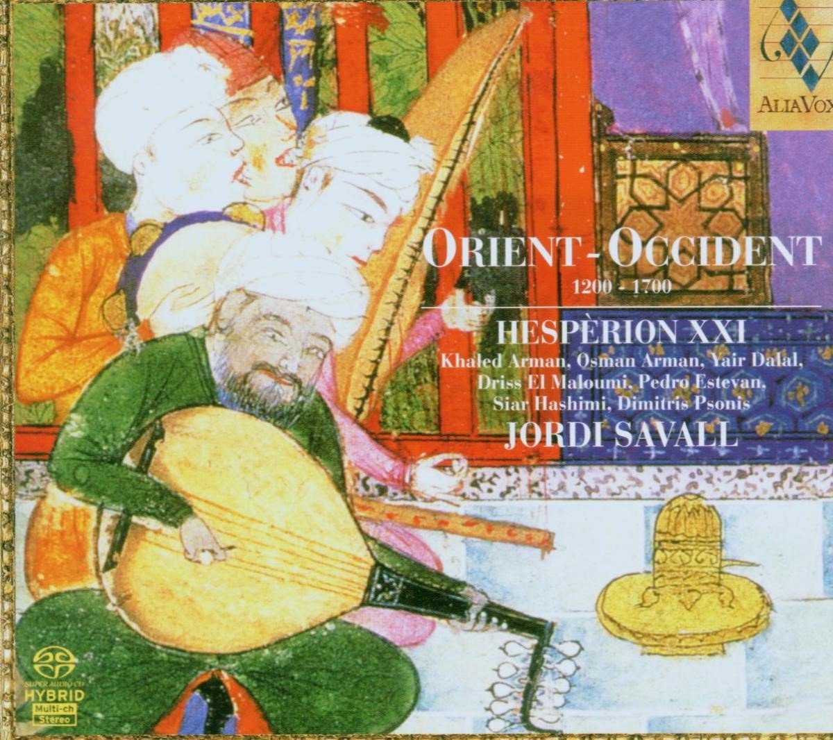 Hesperion XXI - Orient Occident 1200 - 1700 (SACD)