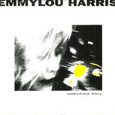 EMMYLOU HARRIS - Wrecking Ball