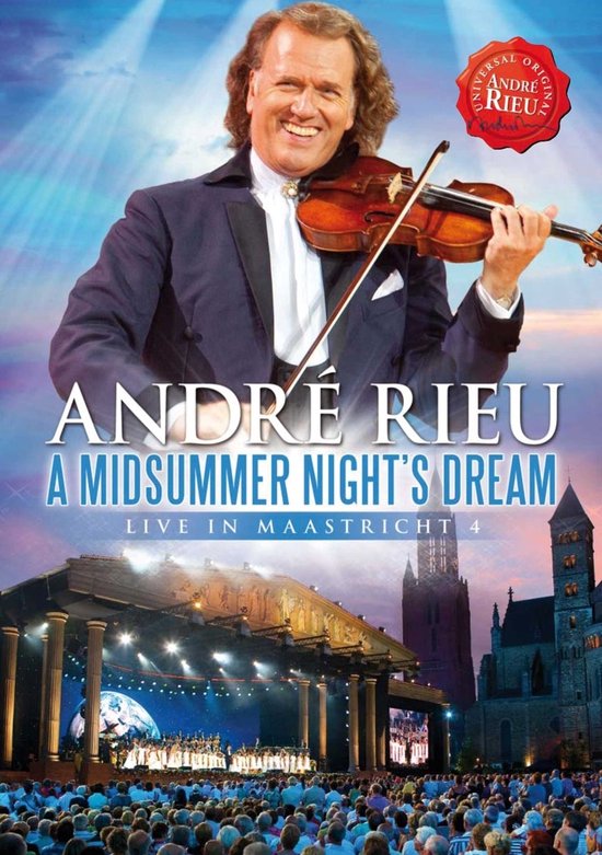 Andre Rieu - A Midsummer Night's Dream (Live In Maastricht 4), André Rieu |  Musique | bol.com