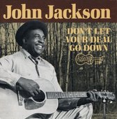 John Jackson - Don't Let Your Deal Go Do (CD)