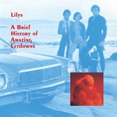 Lilys - A Brief History Of Amazing Letdowns (LP)