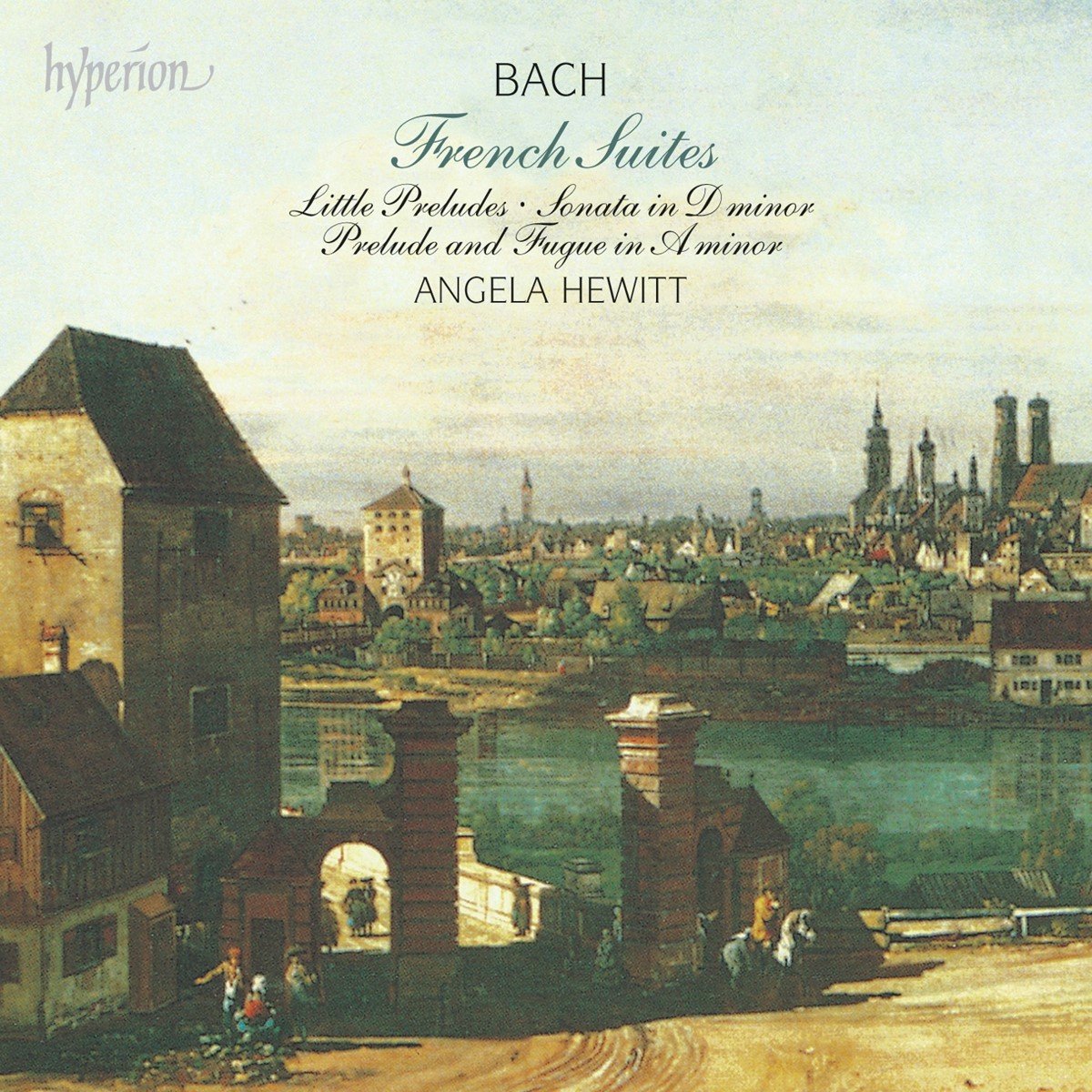 Angela Hewitt - J.S. Bach: The French Suites (2 CD)
