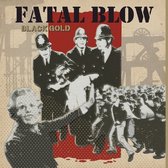 Fatal Blow - Black Gold (CD)