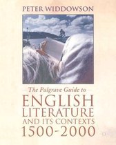 The Palgrave Guide to English Literature and Its Contexts