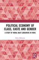 Political Economy of Class, Caste and Gender