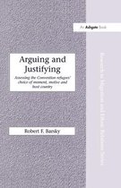 Arguing and Justifying: Assessing the Convention Refugees' Choice of Moment, Motive and Host Country